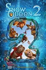 Watch The Snow Queen 2 2KMovies