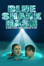 Watch Blue Shark Hash 2KMovies