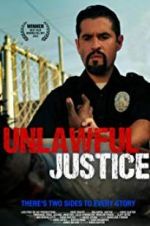 Watch Unlawful Justice 2KMovies