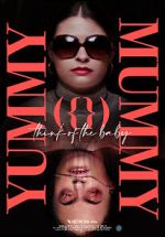 Watch Yummy Mummy (Short 2022) 2KMovies