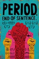 Watch Period. End of Sentence. 2KMovies