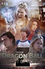 Watch Dragon Ball Z: Light of Hope 2KMovies