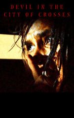 Watch Devil in the City of Crosses 2KMovies