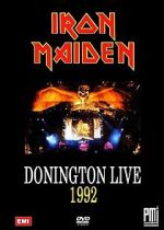 Watch Iron Maiden: Donington Live 1992 2KMovies