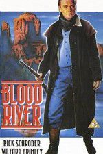Watch Blood River 2KMovies