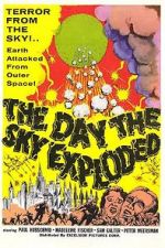 Watch The Day the Sky Exploded 2KMovies