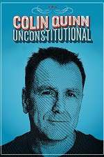 Watch Colin Quinn: Unconstitutional 2KMovies