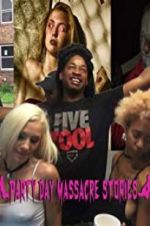 Watch Party Day Massacre Stories 2KMovies