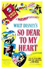 Watch So Dear to My Heart 2KMovies