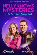 Watch Nelly Knows Mysteries: A Fatal Engagement 2KMovies