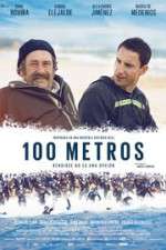 Watch 100 metros 2KMovies