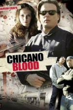 Watch Chicano Blood 2KMovies