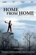 Watch Home from Home Chronicle of a Vision 2KMovies