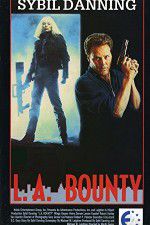 Watch L.A. Bounty 2KMovies
