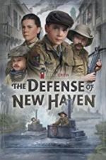 Watch The Defense of New Haven 2KMovies
