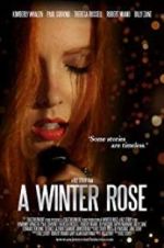 Watch A Winter Rose 2KMovies