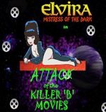 Watch Attack of the Killer B-Movies 2KMovies