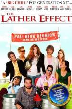 Watch The Lather Effect 2KMovies