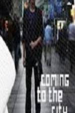 Watch Coming To The City 2KMovies