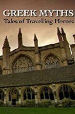 Watch Greek Myths: Tales of Travelling Heroes 2KMovies