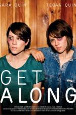 Watch Tegan and Sara Get Along 2KMovies