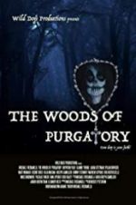 Watch The Woods of Purgatory 2KMovies