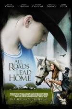 Watch All Roads Lead Home 2KMovies