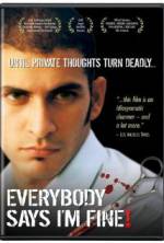 Watch Everybody Says I'm Fine! 2KMovies