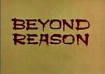 Watch Beyond Reason 2KMovies