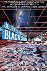 Watch Journey Through the Black Sun 2KMovies