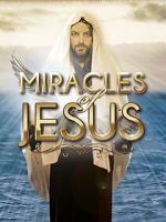 Watch Miracles of Jesus 2KMovies