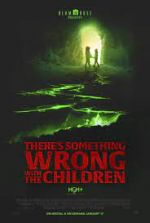Watch There's Something Wrong with the Children 2KMovies