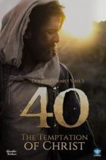 Watch 40: The Temptation of Christ 2KMovies