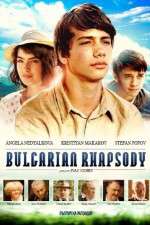 Watch Bulgarian Rhapsody 2KMovies
