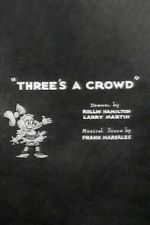 Watch Three\'s a Crowd 2KMovies