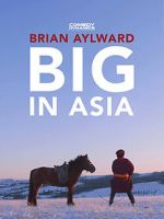 Watch Brian Aylward: Big in Asia 2KMovies