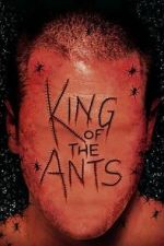 Watch King of the Ants 2KMovies