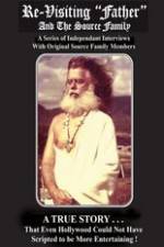 Watch Re-Visiting Father and The Source Family 2KMovies