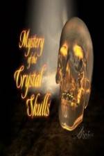 Watch Mystery of the Crystal Skulls 2KMovies