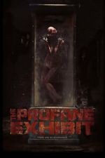 Watch The Profane Exhibit 2KMovies