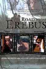 Watch The Road from Erebus 2KMovies