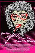 Watch Another Yeti a Love Story: Life on the Streets 2KMovies