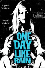 Watch One Day Like Rain 2KMovies
