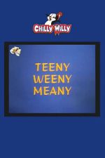 Watch Teeny Weeny Meany 2KMovies