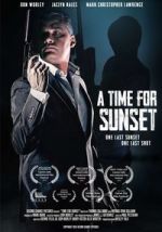 Watch A Time for Sunset 2KMovies