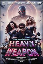 Watch Heavy Weapon 2KMovies