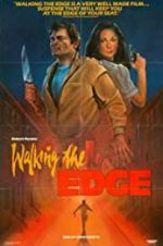 Watch Walking the Edge 2KMovies
