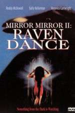 Watch Mirror Mirror 2 Raven Dance 2KMovies