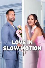 Watch Love in Slow Motion 2KMovies