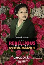 Watch The Rebellious Life of Mrs. Rosa Parks 2KMovies